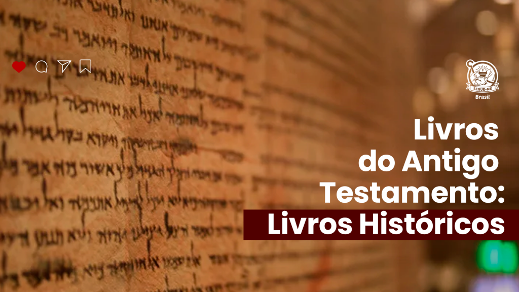 LIVROS DO ANTIGO TESTAMENTO: LIVROS HISTÓRICOS - Encontro De Jovens Com ...