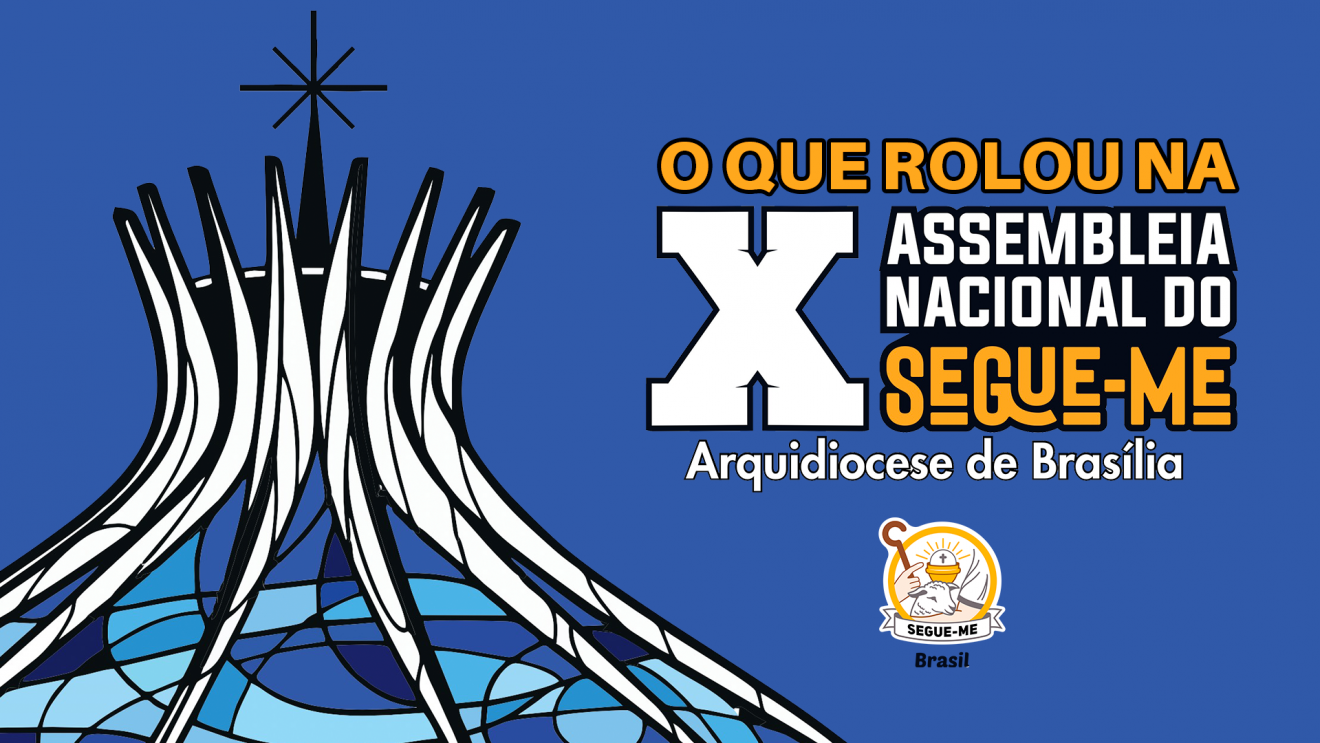 O que rolou na X Assembleia Nacional?